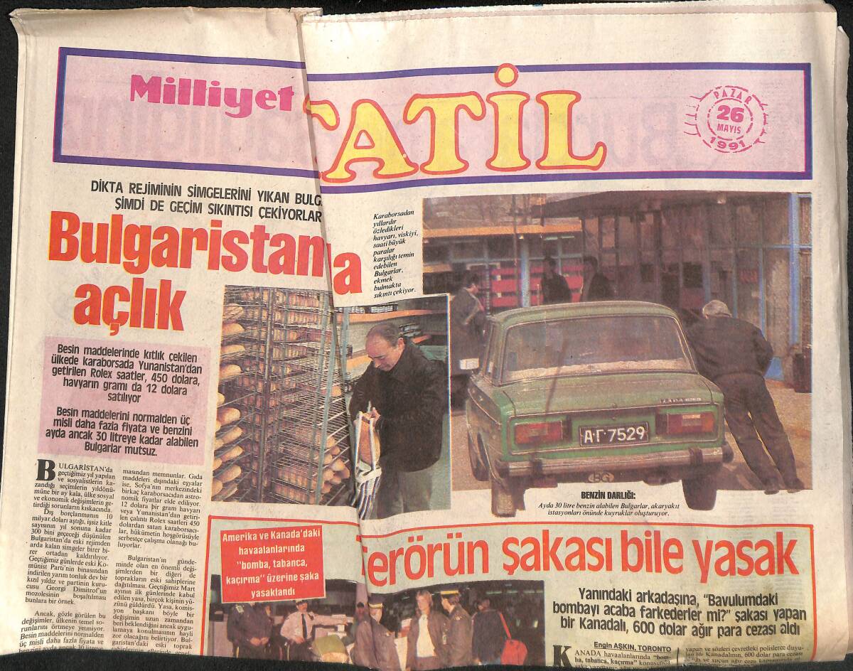 Milliyet Gazetesi Tatil Eki 26 Mayıs 1991 - Terörün Şakası Bile Yasak - Bulgaristan'da Açlık GZ138230 - 1