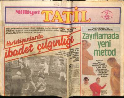 Milliyet Gazetesi Tatil Eki 7 Nisan 1991 - Hristiyanlarda İbadet Çılgınlığı GZ75537 - 1