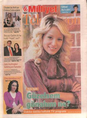 Milliyet Gazetesi Televizyon Eki 28 Nisan - 4 Mayıs 2007 - Filiz Taçbaş Artık Milli Tenisçi - Şafak Sezer Ben de Sülo Gibi Köyden Gelmeyim GZ96584 - 1
