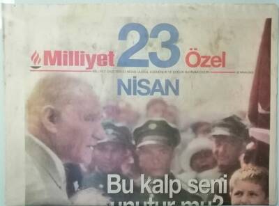 Milliyet Gazetesi Ulusal Egemenlik Çocuk Bayramı Eki 22 Nisan 2005 Çocuktan Al Haberi -GZ37212 - 1