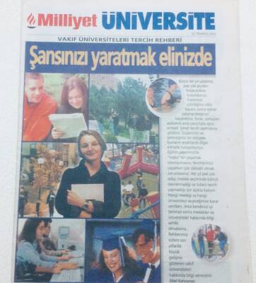 Milliyet Gazetesi Üniversite Eki - 22 Temmuz 2002 - Şansınızı Yaratmak Elinizde GZ46409 - 2