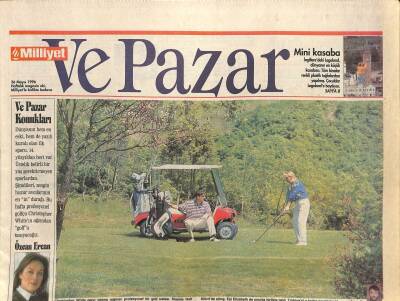Milliyet Gazetesi Ve Pazar Eki 26 Mayıs 1996 - Yeşil Sahaların Efendisi Christoper White GZ116063 - 1