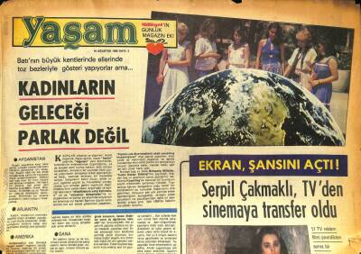 Milliyet Gazetesi Yaşam Eki 16 Ağustos 1980 - Serpil Çakmaklı , TVden Sinemaya Transfer Oldu GZ86277 - 1