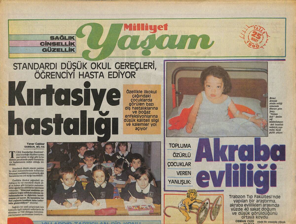 Milliyet Gazetesi Yaşam Eki 25 Mart 1990 - Topluma Özürlü Çocuklar Veren Yanlışlık : Akraba Evliliği GZ157978 - 1