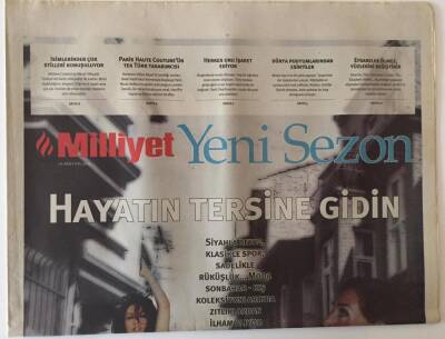 Milliyet Gazetesi Yeni Sezon Eki 28 Ağustos 2004 - Hayatın Tersine Gidin Siyah- Beyaz , Klasik Spor Sadelikle Rüküşlük.. GZ20602 - 1