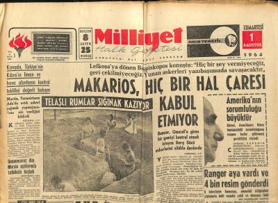 Milliyet Halk Gazetesi 1 Ağustos 1964 - Ranger Aya Vardı Ve 4 Bin Resim Gönderdi - Telaşlı Rumlar Sığınak Kazıyor GZ121461 - 1