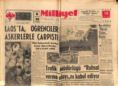 Milliyet Halk Gazetesi 10 Eylül 1963 - Amerika Akaryakıt Yardımını Kesiyor - Laosta Öğrenciler Askerlerle Çarpıştı GZ92843 - 1