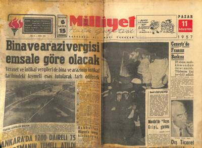 Milliyet Halk Gazetesi 11 Ağustos 1957 - Lefter Tarziye Bekliyor - Bina Ve Arazi Vergisi Emsale Göre Olacak GZ118066 - 1