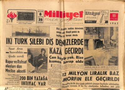 Milliyet Halk Gazetesi 11 Eylül 1963 - 12 Milyon Liralık Baz Morfin Ele Geçirildi - İki Türk Şilebi Dış Denizlerde Kaza Geçirdi GZ92844 - 1