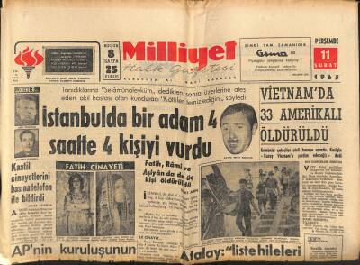 Milliyet Halk Gazetesi 11 Şubat 1965 - Vietnamda 33 Amerikalı Öldürüldü - Sivasta Kurtlar İki Çocuğu Yedi GZ121399 - 1