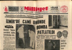Milliyet Halk Gazetesi 12 Ağustos 1968 - İzmirde Cami Önünde Bomba Patladı GZ70454 - 2