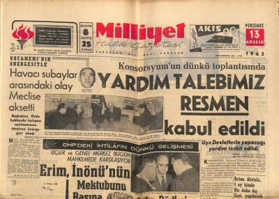 Milliyet Halk Gazetesi 13 Aralık 1962 - Başbakan Ordu Hakkında Tartışma Açılmamasını İsteyince Önerge Geri Alındı GZ92702 - 1