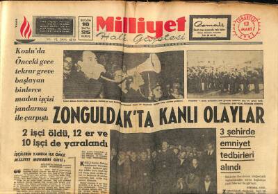 Milliyet Halk Gazetesi 13 Mart 1965 - Zonguldakta Kanlı Olaylar , 2 İşçi Öldü , 12 Er Ve 10 İşçi de Yaralandı GZ121430 - 1