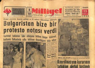 Milliyet Halk Gazetesi 13 Temmuz 1955 - Bulgaristan Bize Bir Protesto Notası Verdi GZ88872 - 1