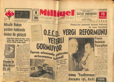 Milliyet Halk Gazetesi 13 Temmuz 1963 - Ekvadorda Ordu İdareyi Ele Aldı - O.E.C.D. Vergi Reformunu Yeterli Görmüyor GZ121470 - 1