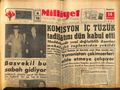 Milliyet Halk Gazetesi 14 Aralık 1957 - Atinada Amerikan Tesisleri Bombalandı - İranda Korkunç Bir Zelzele Oldu GZ117840 - 1
