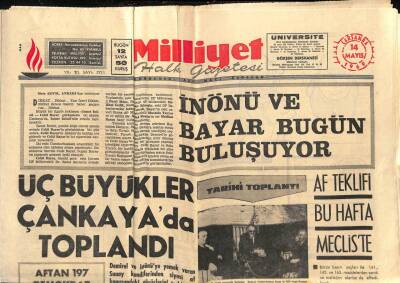 Milliyet Halk Gazetesi 14 Mayıs 1969 - İnönü Ve Bayar Bugün Buluşuyor GZ88847 - 1