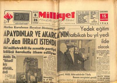 Milliyet Halk Gazetesi 15 Ağustos 1962 - Talât Aydemir Ve Beş Gazeteci Yargılandı - Apaydınlar Ve Akarcanın AP.den İhracı İstendi GZ117756 - 1