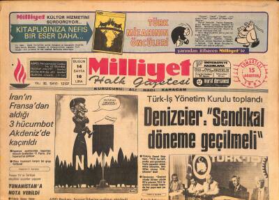 Milliyet Halk Gazetesi 15 Ağustos 1981 - Türkiyede Petrol Aranan Ve Aranacak Bölgeler - Denizcier Sendikal Döneme Geçilmeli GZ127978 - 1