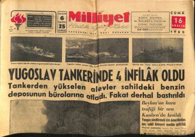 Milliyet Halk Gazetesi 16 Aralık 1960 - Yugoslav Tankerinde 4 İnfilak Oldu GZ81288 - 1