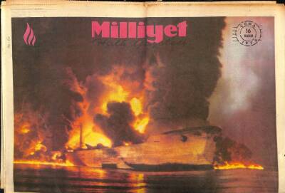 Milliyet Halk Gazetesi 16 Kasım 1979 - Atatürkün Hiç Yayınlanmamış Fotoğrafları - Romen Tankeriyle Yunan Şilebi Haydarpaşa Önünde Çarpıştı GZ92618 - 1