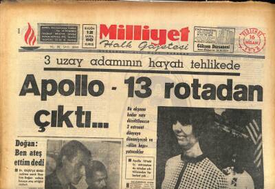 Milliyet Halk Gazetesi 16 Nisan 1970 - 3 Uzay Adamının Hayatı Tehlikede , Apollo-13 Rotadan Çıktı... GZ86891 - 1