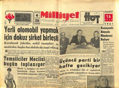Milliyet Halk Gazetesi 16 Ocak 1961 - Yerli Otomobil Yapmak İçin 9 Şirket Birleşti - Temsilciler Meclisi Bugün Toplanıyor GZ92807 - 1