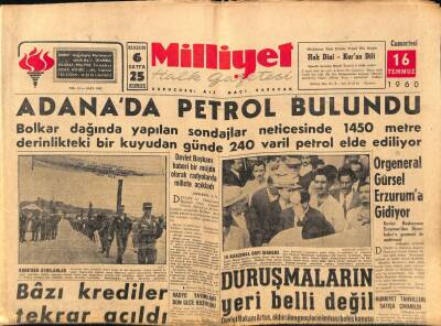 Milliyet Halk Gazetesi 16 Temmuz 1960 - Adanada Petrol Bulundu - Koraltanın Oğlu Dün Tevkif Edildi GZ92596 - 1