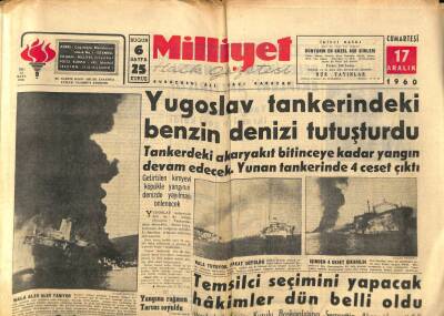 Milliyet Halk Gazetesi 17 Aralık 1960 - Yugoslav Tankerindeki Benzin Denizi Tutuşturdu GZ81289 - 1