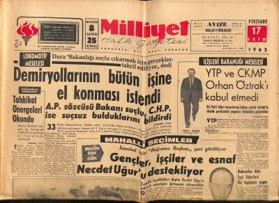 Milliyet Halk Gazetesi 17 Ekim 1963 - Binlerce Cezayirli Kışlalara Koşuyor - Tarhan , Bağımsız Adaylığını Koydu GZ118538 - 1