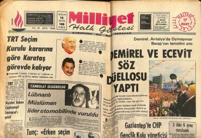 Milliyet Halk Gazetesi 17 Mart 1977 - Demirel Ve Ecevit Söz Düellosu Yaptı - TRT Seçim Kurulu Kararına Göre Karataş Görevde Kalıyor GZ121622 - 1