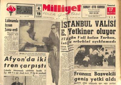 Milliyet Halk Gazetesi 17 Mayıs 1958 - İstanbul Valisi E. Yetkiner Oluyor GZ76117 - 1
