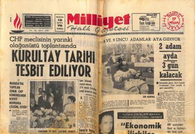 Milliyet Halk Gazetesi 17 Nisan 1972 - CHP Meclisinin Yarınki Olağanüstü Toplantısında Kurultay Tarihi Tesbit Ediliyor GZ79194 - 1