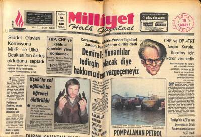 Milliyet Halk Gazetesi 18 Mart 1977 - Demirel Yunanlılar Tedirgin Olacak Diye Hakkımızdan Vazgeçemeyiz GZ118442 - 1