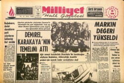 Milliyet Halk Gazetesi 19 Ekim 1976 - Demirel , Karakaya'nın Temelini Attı - Markın Değeri Yükseldi GZ161083 - Gökçekoleksiyon