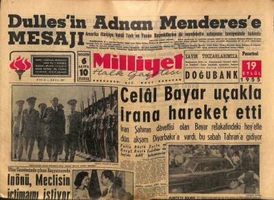 Milliyet Halk Gazetesi 19 Eylül 1955 - Celal Bayar Uçakla İrana Hareket Etti GZ74356 - 1