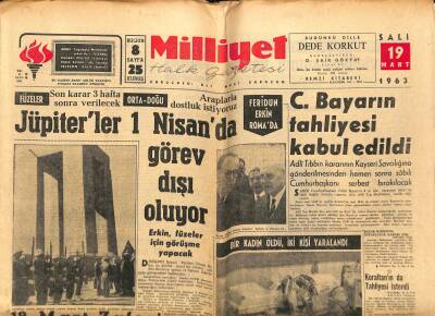 Milliyet Halk Gazetesi 19 Mart 1963 - De Gaulle Hollandada - Celal Bayarın Tahliyesi Kabul Edildi GZ117751 - 1