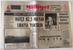 Milliyet Halk Gazetesi 19 Mart 1974 - Maliye Bakanı Deniz Baykal 1974 Bütçesini Açıkladı Bütçe 82.5 Milyar Liraya Yükseldi GZ11484 - 2