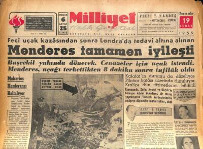 Milliyet Halk Gazetesi 19 Şubat 1959 - Feci Uçak Kazasından Sonra Londrada Tedavi Altına Alınan Menderes İyileşti GZ86070 - 1