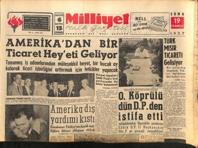 Milliyet Halk Gazetesi 19 Temmuz 1957 - Amerikadan Bir Ticaret Heyeti Geliyor - Türk Mısır Ticareti Gelişiyor GZ117786 - 1