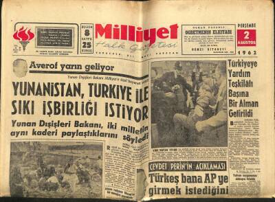Milliyet Halk Gazetesi 2 Ağustos 1962 - Yunanistan , Türkiye İle Sıkı İşbirliği İstiyor GZ118768 - 1