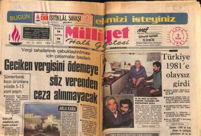Milliyet Halk Gazetesi 2 Ocak 1981 - 18 Yaşından Küçüklerin Cezaları Artırılıyor - Türkiye 1981e Olaysız Girdi GZ118801 - 1