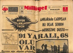 Milliyet Halk Gazetesi 2 Şubat 1963 - Ankarada Çarpışan 2 Uçak Şehrin Merkezine Düştü 91 Yaralı , 68 Ölü Var GZ67884 - 1