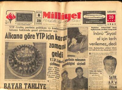 Milliyet Halk Gazetesi 20 Mart 1963 - Alicana Göre YTP İçin Karar Zamanı Geldi - Bayar Tahliye İçin Hazırlandı GZ117749 - 1
