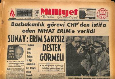 Milliyet Halk Gazetesi 20 Mart 1971 - Başbakanlık Görevi CHPden Nihat Erime Verildi GZ87025 - 1