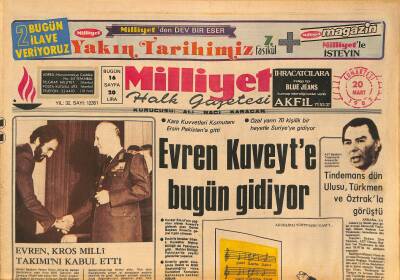Milliyet Halk Gazetesi 20 Mart 1982 - Evren Kuveyte Bugün Gidiyor - Tindemans Dün Ulusu , Türkmen Ve Öztrakla Görüştü GZ127474 - 1