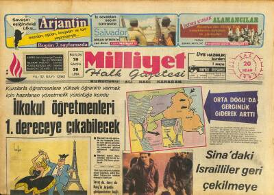 Milliyet Halk Gazetesi 20 Nisan 1982 - Sinadaki İsrailliler Geri Çekilmeye Karşı Çıkıyor - Doktor Asistanların Rotasyonları Kaldırılıyor GZ127196 - 1