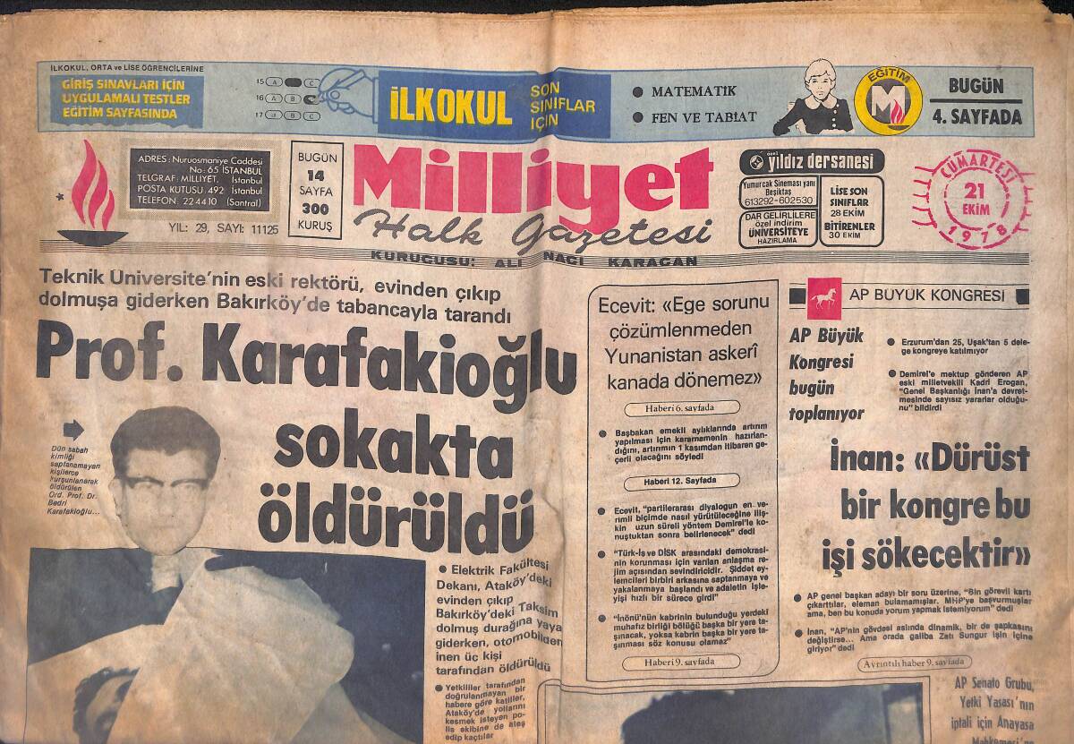 Milliyet Halk Gazetesi 21 Ekim 1978 - Prof. Karafakioğlu Sokakta Öldürüldü - Türkeş; Anarşiye Karşı Partilerin Yapacağı Her Çağrıya Hazırız GZ132519 - 1