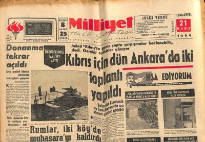 Milliyet Halk Gazetesi 21 Mart 1964 - Kıbrıs İçin Dün Ankara da İki Toplantı Yapıldı - Rumlar , İki Köyde Muhasarayı Kaldırdı GZ118358 - 1