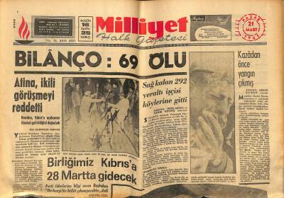 Milliyet Halk Gazetesi 21 Mart 1965 - Atina , İkili Görüşmeyi Reddetti - Birliğimiz Kıbrısa 28 Martta Gidecek GZ121352 - 1